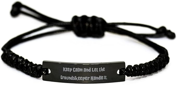 Gag Groundskeeper Black Rope Bracelet Keep Calm and Let The Groundskeeper Handle It Fun Gifts for Coworkers Gardening Tool Set Garden gnome Flower pots Garden Hose Green Thumb