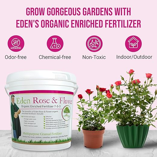 Eden Rose &amp Flower Organic Enriched Fertilizer | Neem Plant Food-7-5-3 Enriched Formula | for Best Flower Growth (5lbs)