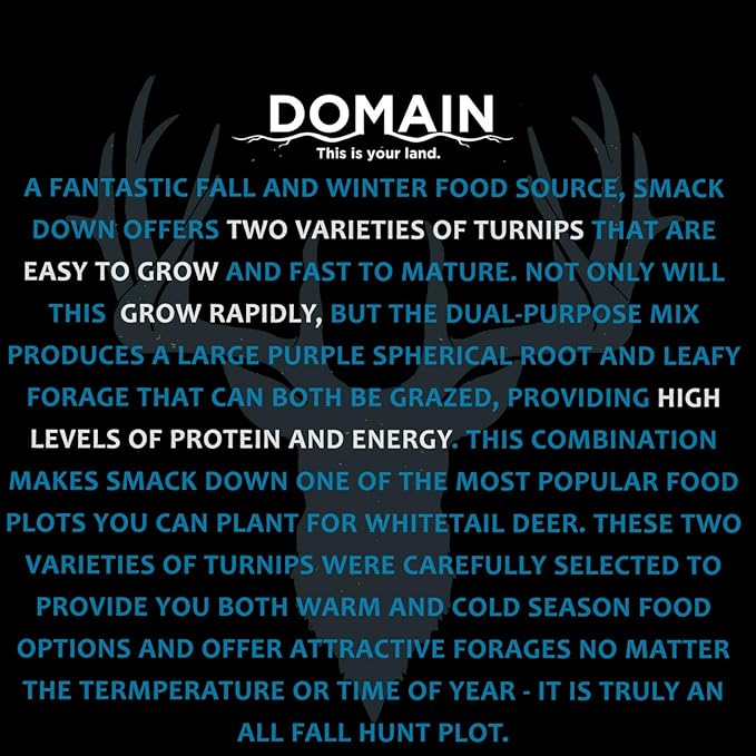 Domain Outdoor Smack Down Food Plot Seed 1/2 Acre Variety of Purple Top Turnip and Forage Turnip Attractive Forages No Matter The Time of The Year High Levels of Protein and Energy Fast to Mature