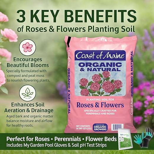 Coast of Maine RF6501 Rose &amp Flower Plant Food 12 LB – Natural Organic Fertilizer for Roses &amp Perennials with My Garden Pool Soil Test Strips &amp Gardening Claw Gloves