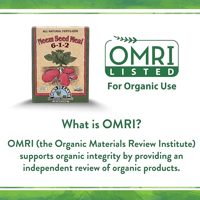 Down To Earth All Natural Fertilizers Organic Neem Seed Meal Plant Food for Vegetable Gardens and Raised Beds 6-1-2 5 lb