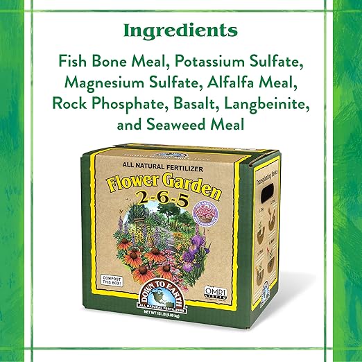 Down To Earth All Natural Fertilizers Organic Flower Garden - Plant Food for Blooming Annuals Perennials and Flowering Shrubs 2-6-5 15 lb