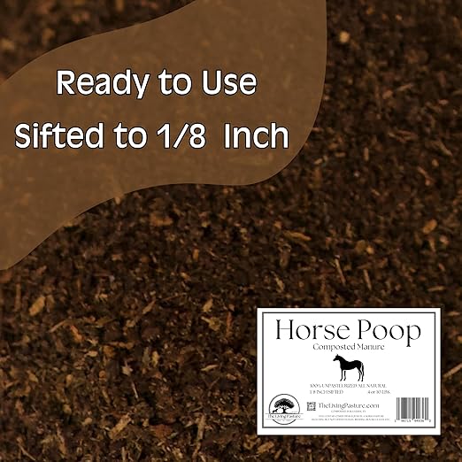 Horse Poop 100% Natural Aged Unpasteurized Composted Manure and Sifted Premium Garden Soil Amendment for Plants Compost Tea and Mushroom Substrate