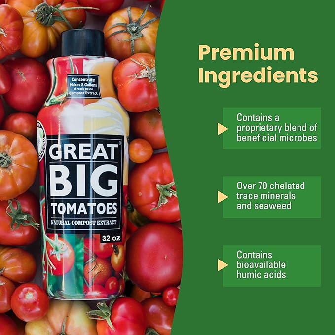 Great Big Tomatoes Soil &amp Fertilizer Booster for Big Vegetable Yields Better Fertilizer &amp Plant Food Efficiency and Garden Performance. Perfect for Beginners. 32 Ounce Concentrate (Makes 8 G