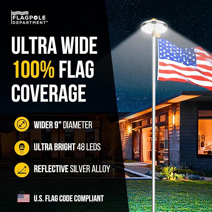 Ultra Bright Solar Powered Flag Pole Light | 100% Coverage with 48 LEDs | 14-Hour Dusk to Dawn | Waterproof | Obey The U.S. Flag Code | Auto ON/Off System | Easy to Install