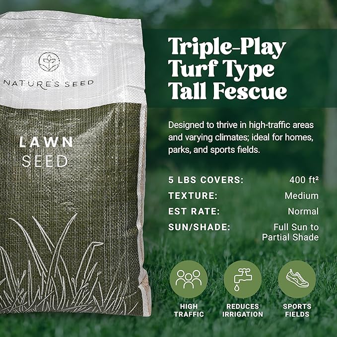 Nature’s Seed Triple-Play Turf Type Tall Fescue Grass Seed Blend High-Traffic Heat and Drought Tolerant for Garden Lawn Yard 5 Lbs